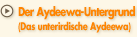 Der Aydeewa-Untergrund (Das unterirdische Aydeewa) 