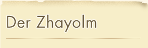 Der Zhayolm