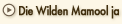 Die Wilden Mamool Ja