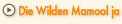 Die Wilden Mamool Ja