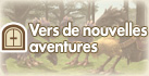 Vers de nouvelles aventures