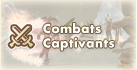 Combats captivants