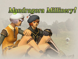 Mandragora Millinery!